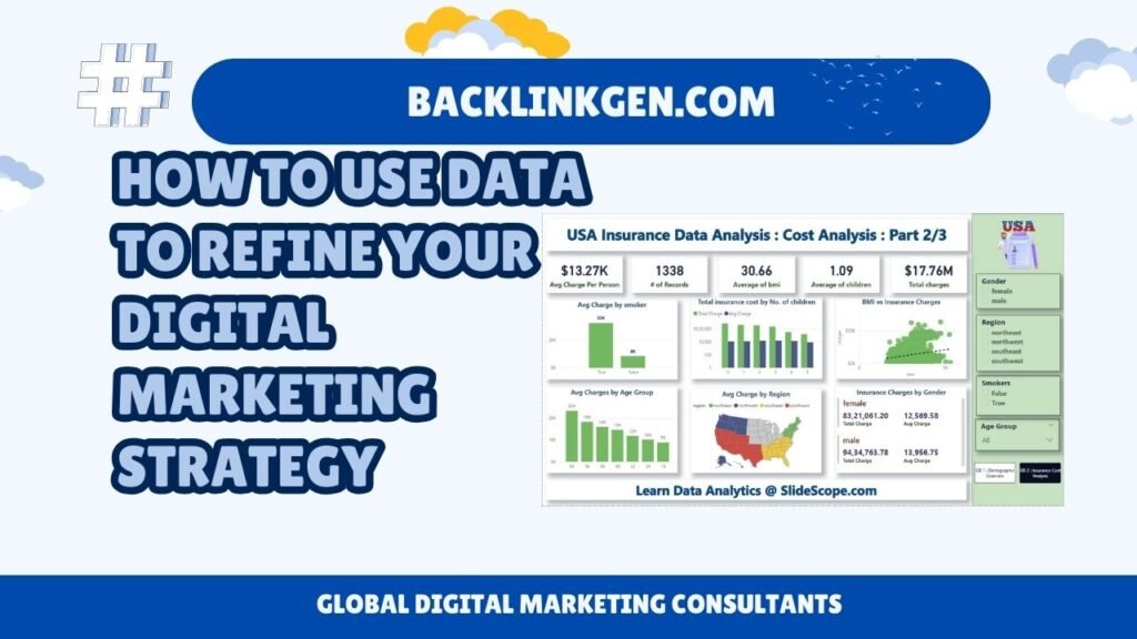 How to Use Data to Refine Your Digital Marketing Strategy