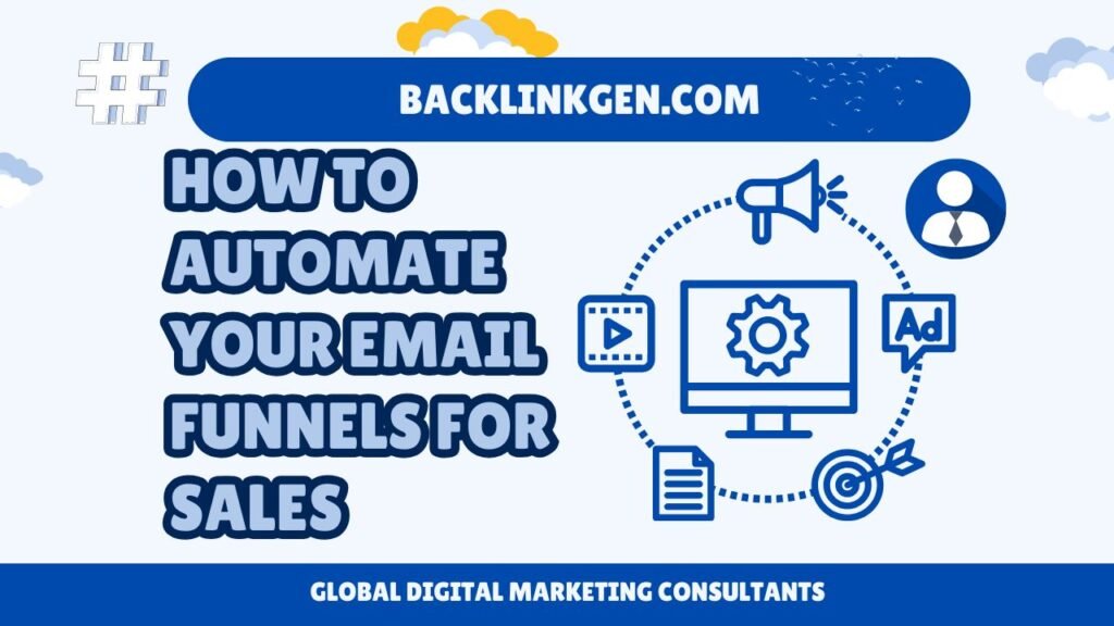 How to Automate Your Email Funnels for Sales