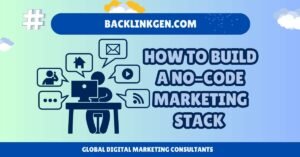 How to Build a No-Code Marketing Stack