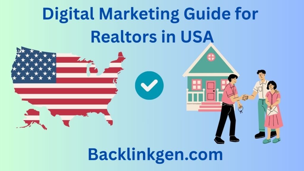 Digital Marketing Guide for Realtors in USA