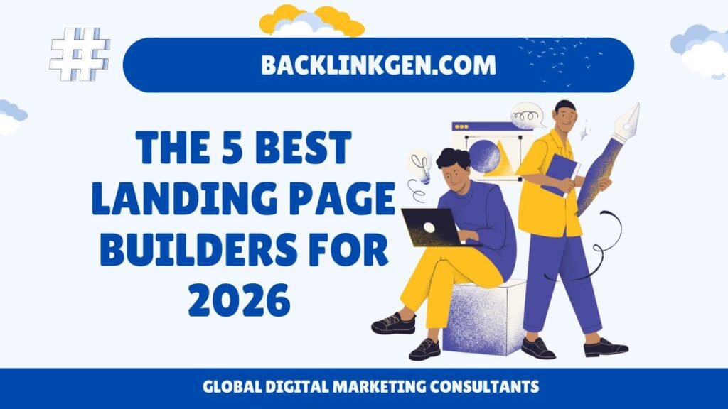 The 5 Best Landing Page Builders For 2026