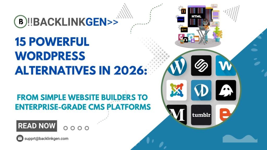 15 Powerful WordPress Alternatives in 2026 From Simple Website Builders to Enterprise-Grade CMS Platforms