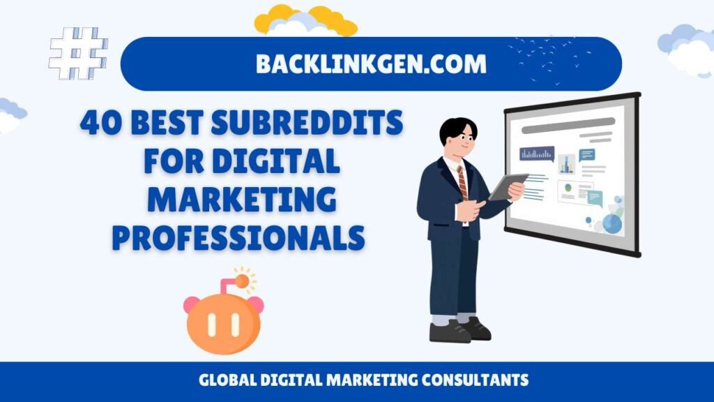 40 Best Subreddits For Digital Marketing Professionals