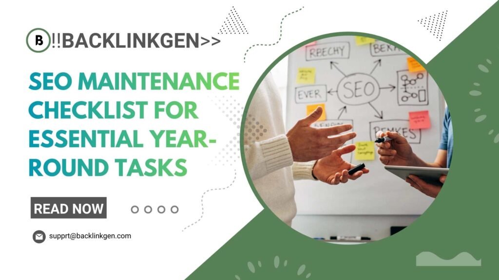 SEO Maintenance Checklist For Essential Year-Round Tasks