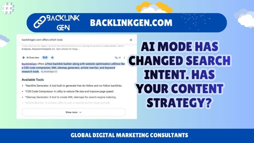 AI Mode Has Changed Search Intent. Has Your Content Strategy